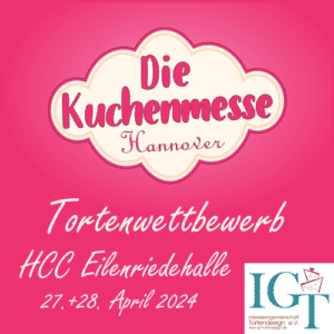 Teilnehmerticket – IGT Tortenwettbewerb Hannover 2024